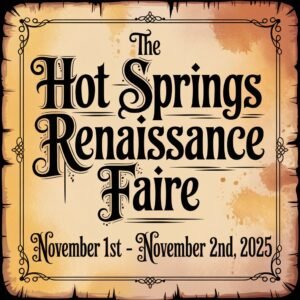 The Hot Springs Renaissance Faire 2025