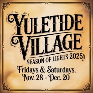 Yuletide Village: Season of Lights 2025