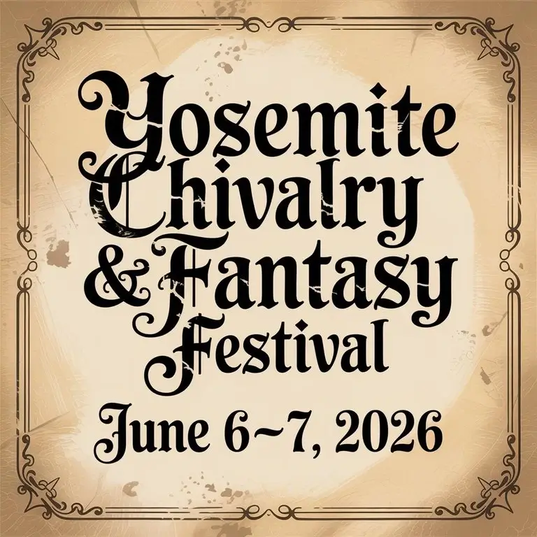 Yosemite Chivalry & Fantasy Festival 2026