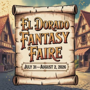 El Dorado Fantasy Faire 2026
